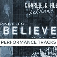 I Dare To Believe Full Album Performance Tracks